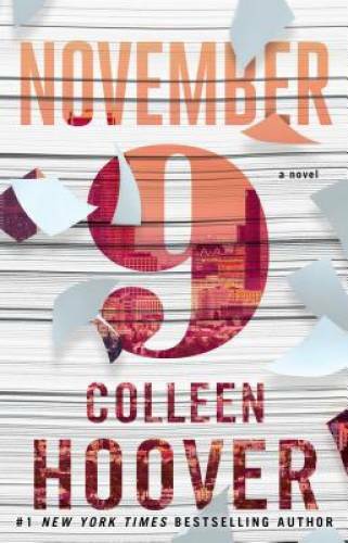 November 9: A Novel - Paperback By Hoover, Colleen - VERY GOOD