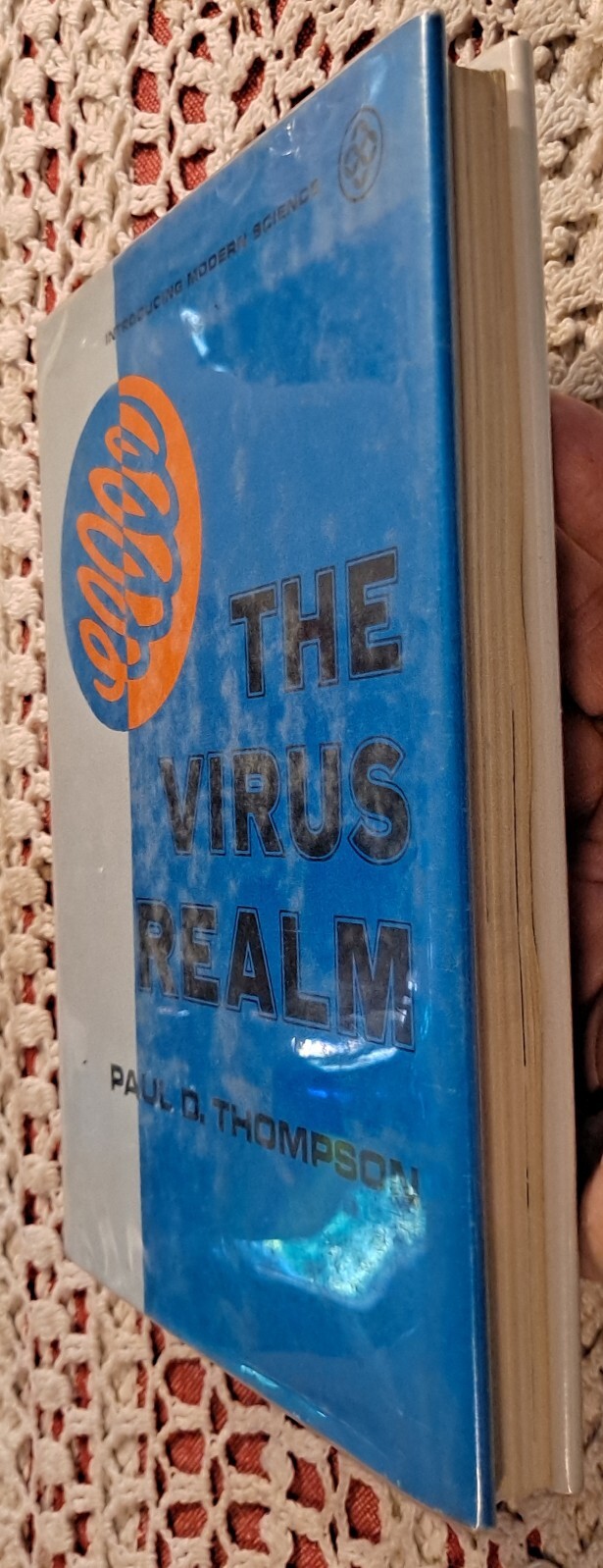 Introducing Modern Science Ser: The Virus Realm by P. Thompson,1968(1st Edition)