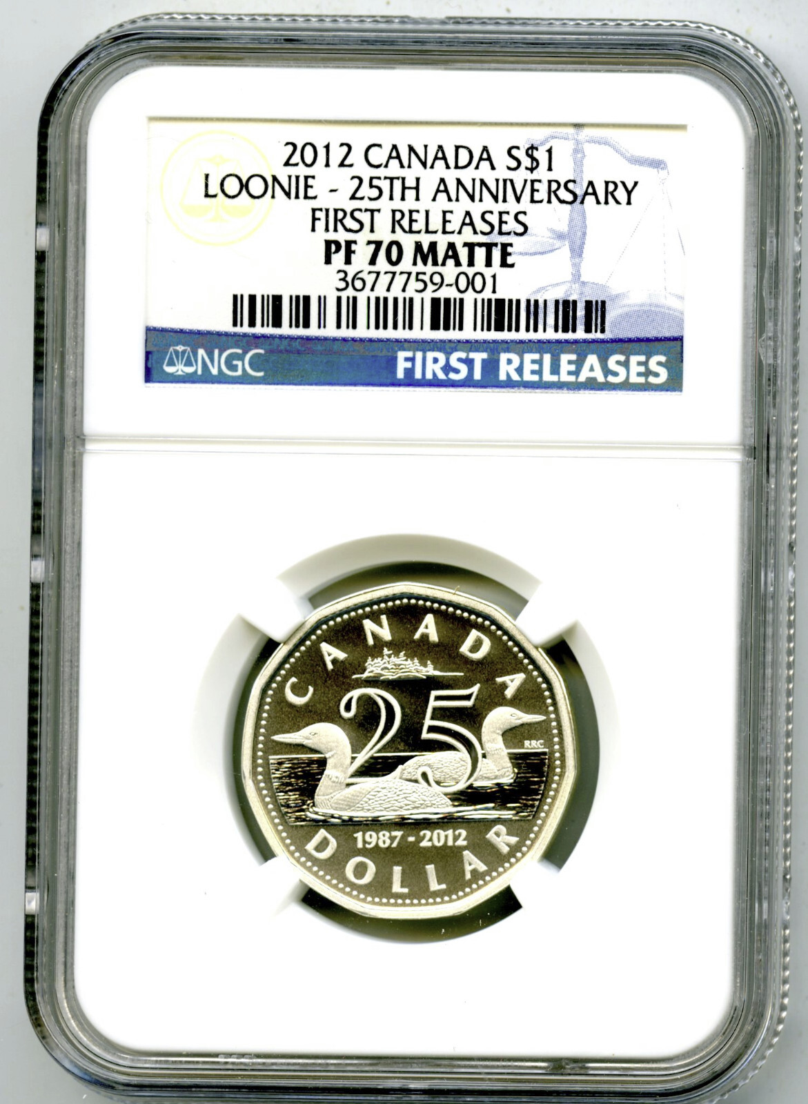 2012 CANADA 25TH ANNIVERSARY SILVER PROOF LOONIE DOLLAR NGC PF70 MATTE LOON - FS