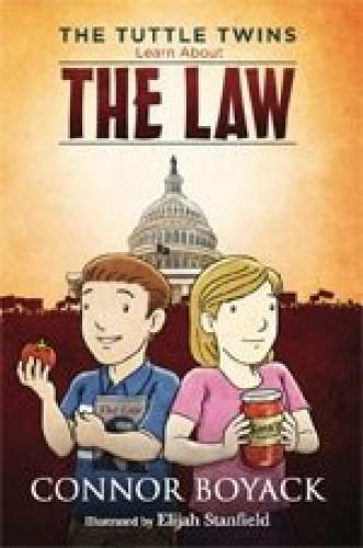 The Tuttle Twins Learn About the Law - Paperback By Connor Boyack - VERY GOOD