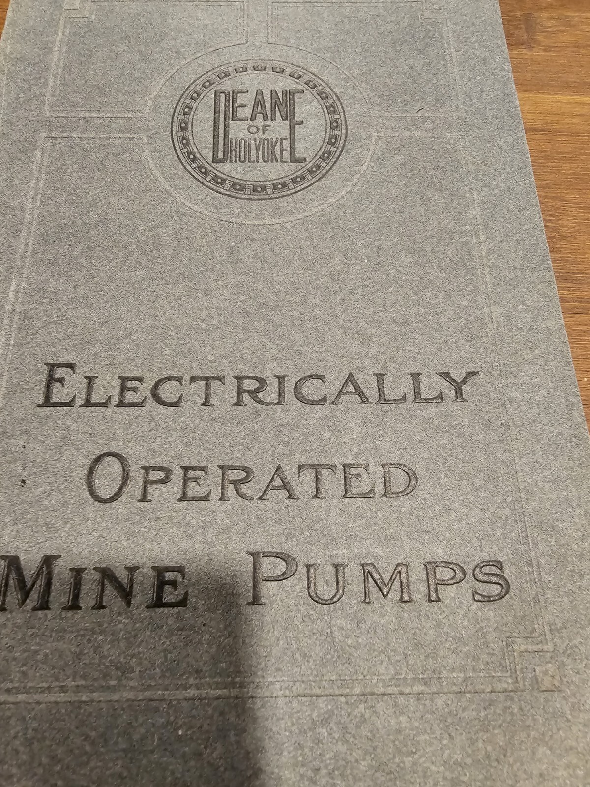 1912 Deane Of Holyoke Electrically Operated Mine Pumps Catalog 99 Pages Year...