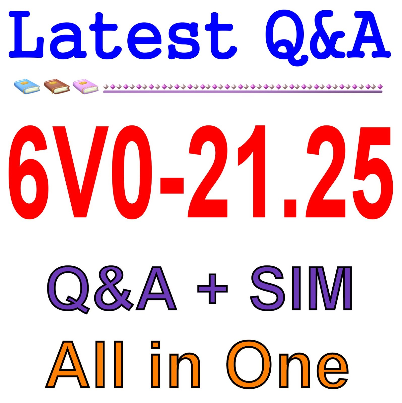 6V0-21.25 VMware vDefend Security for VCF 5.x Admin Q&A Guaranteed (Free Update)