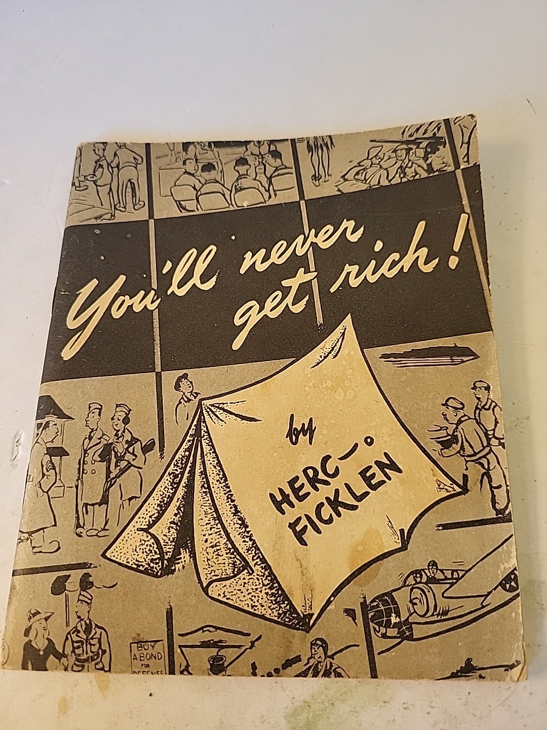 You'll Never Get Rich!" Herc Fricklin A Collection Of Army Life Cartoons 1942
