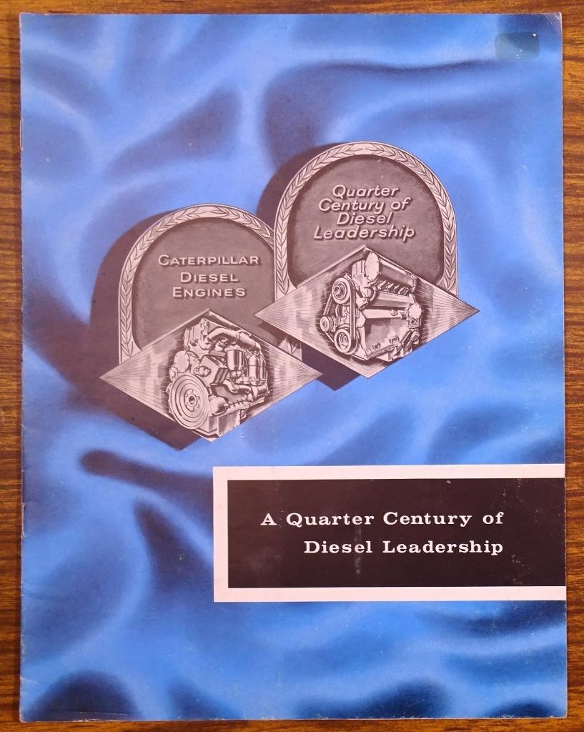 Caterpillar Diesel Engines Quarter Century of Diesel Leadership Brochure C336