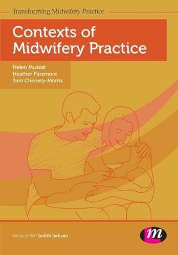 Contexts of Midwifery - Paperback, by Muscat Helen; Passmore - Very Good