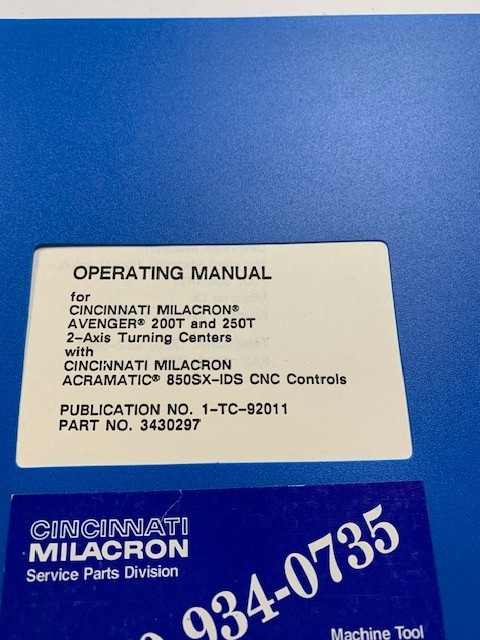 Cincinnati Milacron Operating Manuals for Avenger 200T and 250T