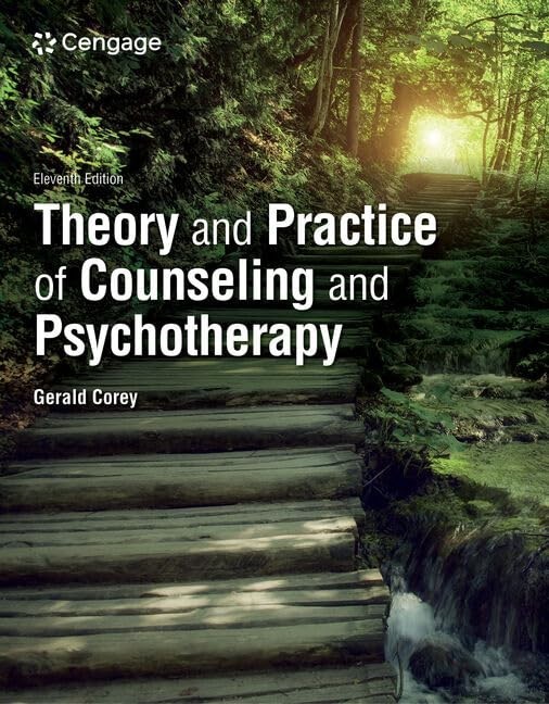 Theory and Practice of Counseling and Psychotherapy (MindTap Course List) 11th E