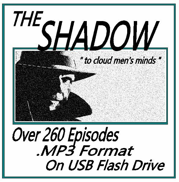 THE SHADOW 264 Choice Oldtime Radio Shows MP3 OTR On USB Flash Drive