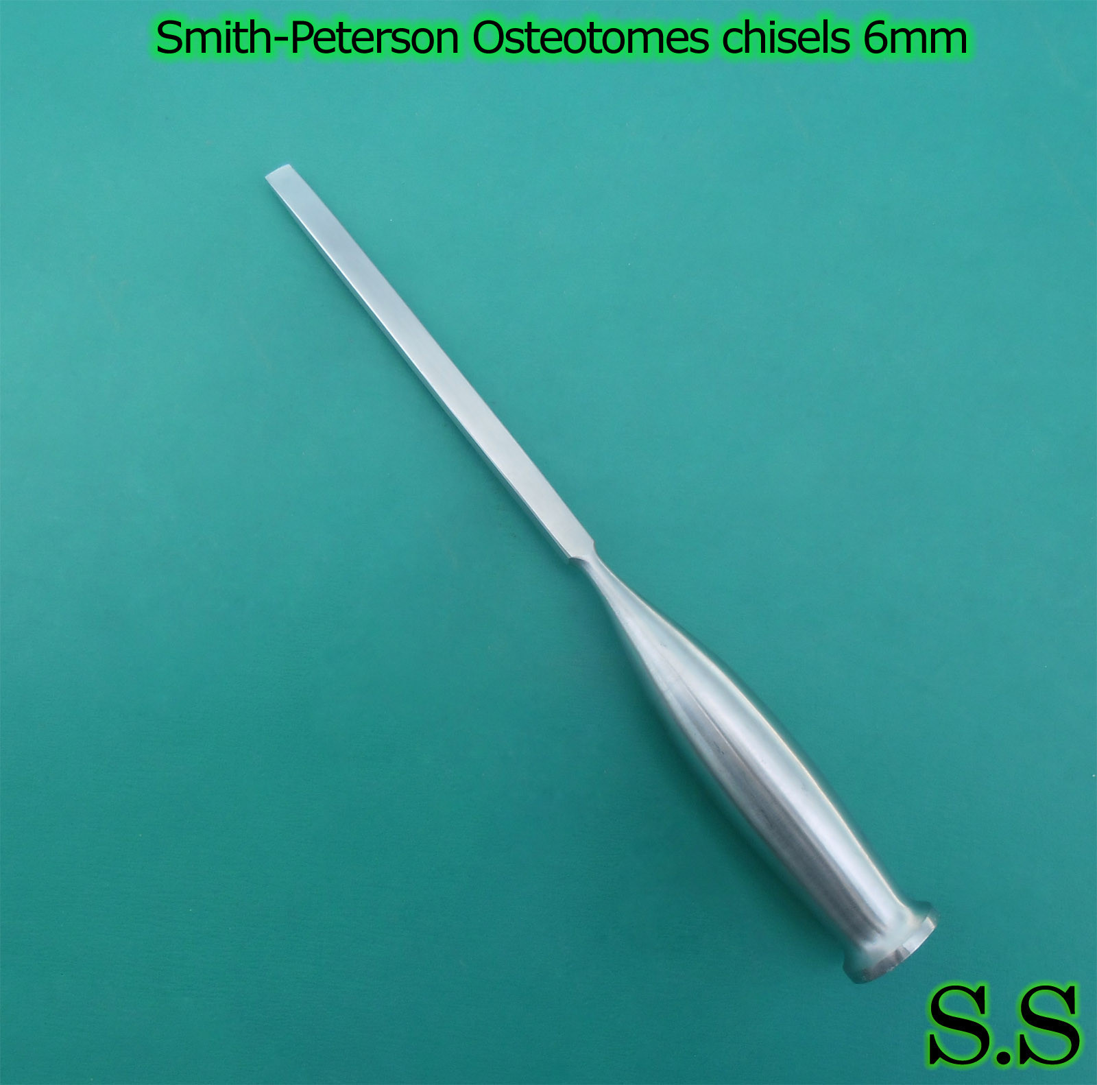 Smith-Peterson Osteotomes chisels orthopaedic instrument Sraight 6mm
