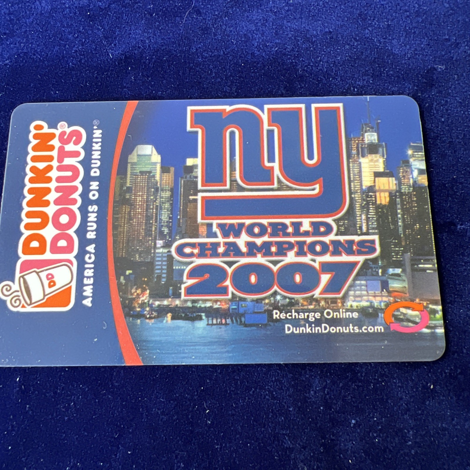 Dunkin' Donuts Gift Card New York Giant World Champions, 2007 $0. Rechargeable