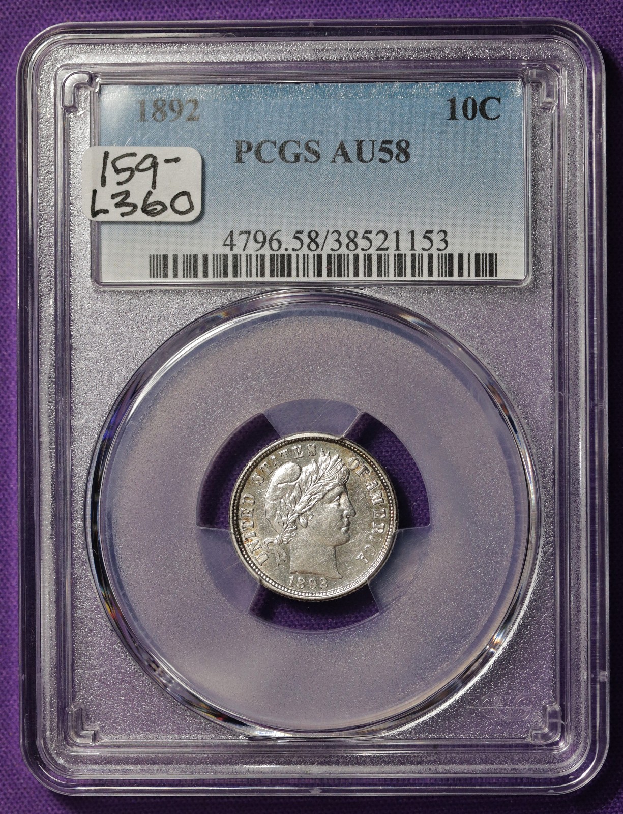 1892 Barber Dime.  In PCGS Holder.  AU 58.   L360