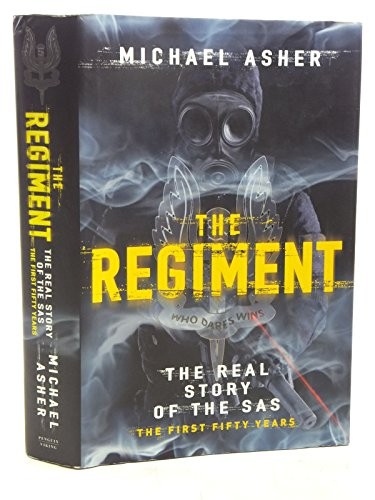 The Regiment: The Real Story of the SAS by Asher, Michael Hardback Book The Fast