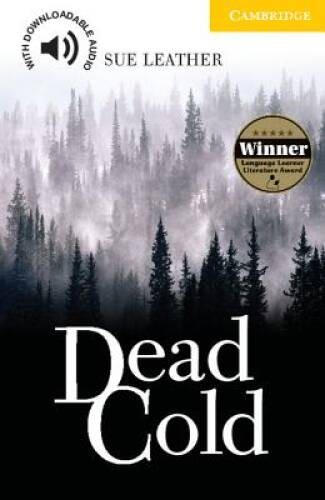Dead Cold Level 2 (Cambridge English Readers) - Paperback By Leather, Sue - GOOD