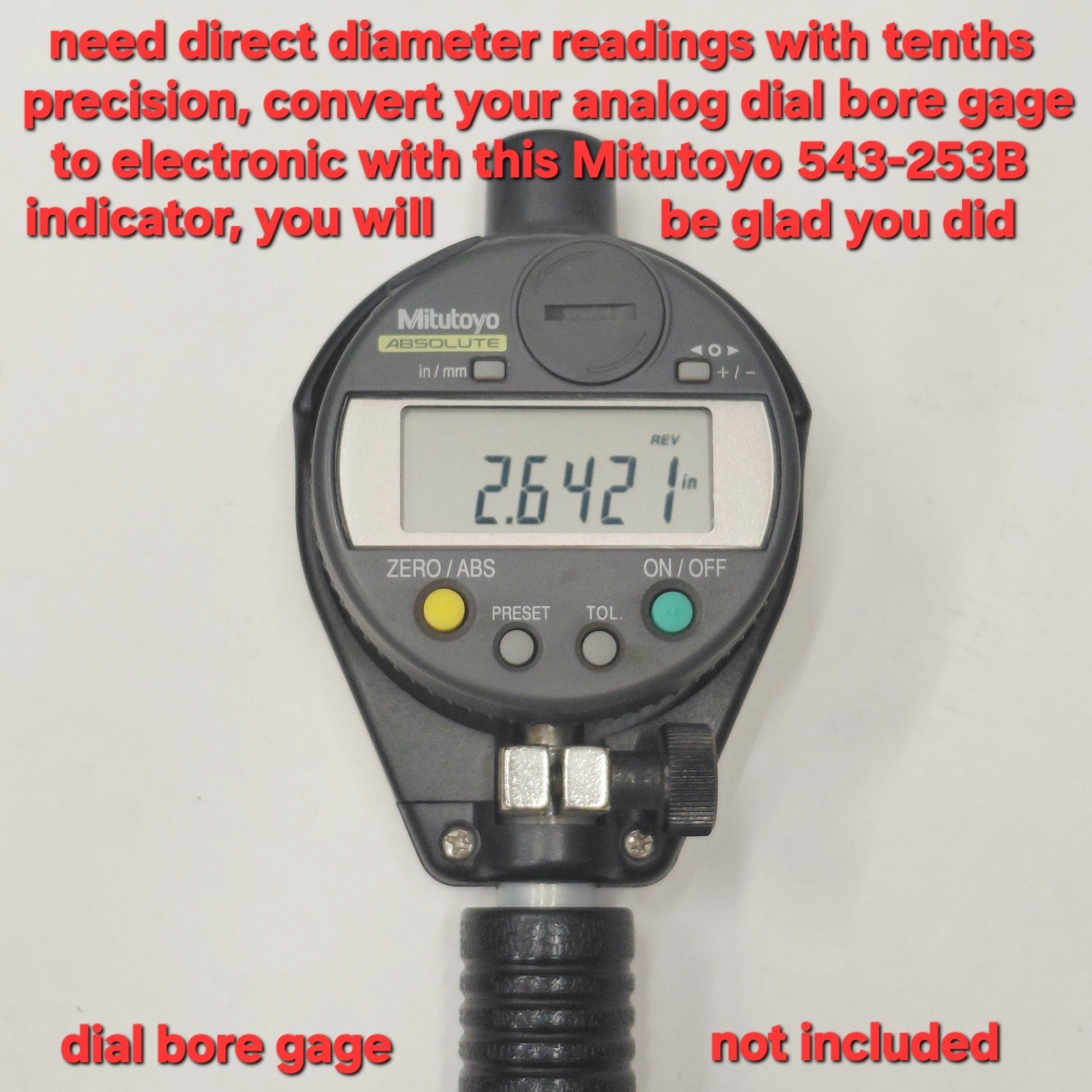Mitutoyo 543-253B Electronic Dial Indicator, Perfect Dial Bore Gauge Indicator