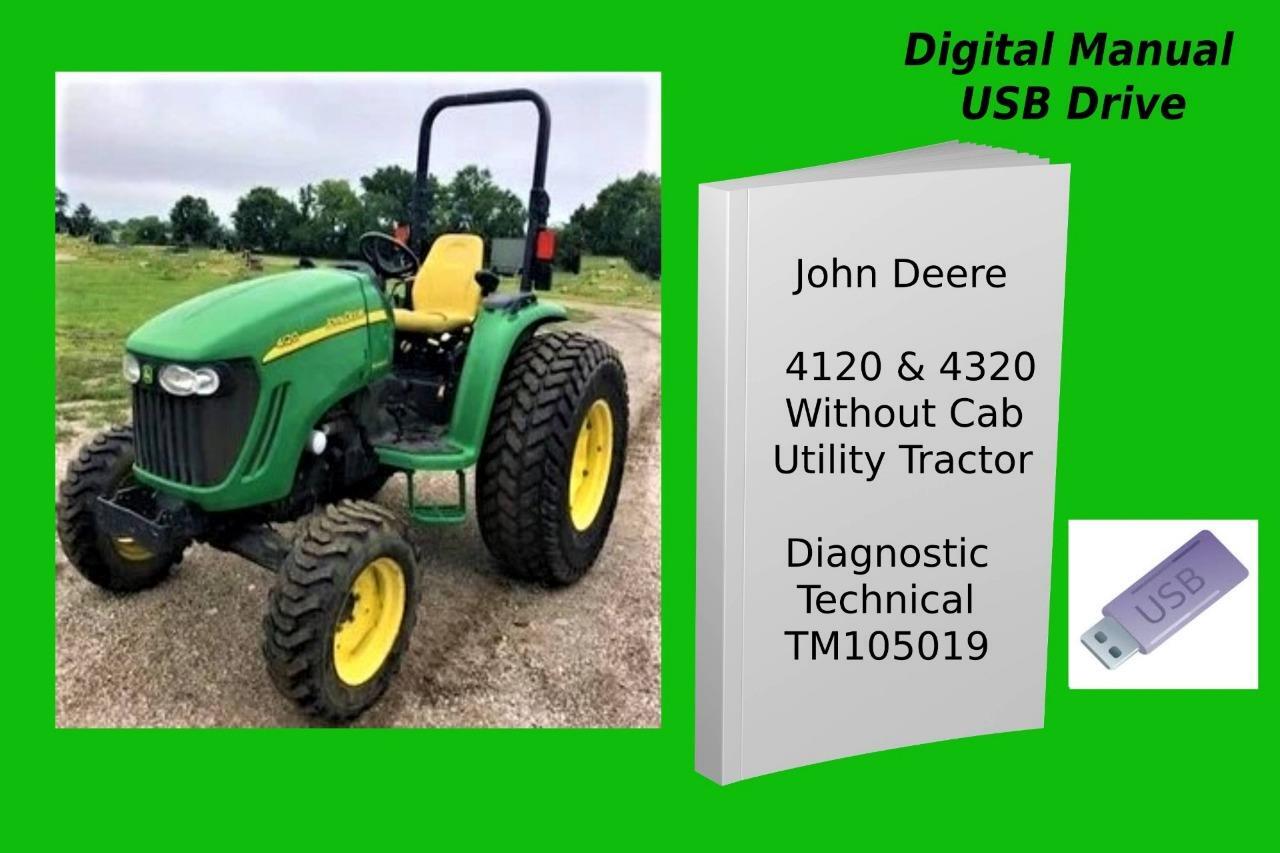 John Deere 4120 4320 Without Cab Utility Tractor Diagnostic Technical Manual