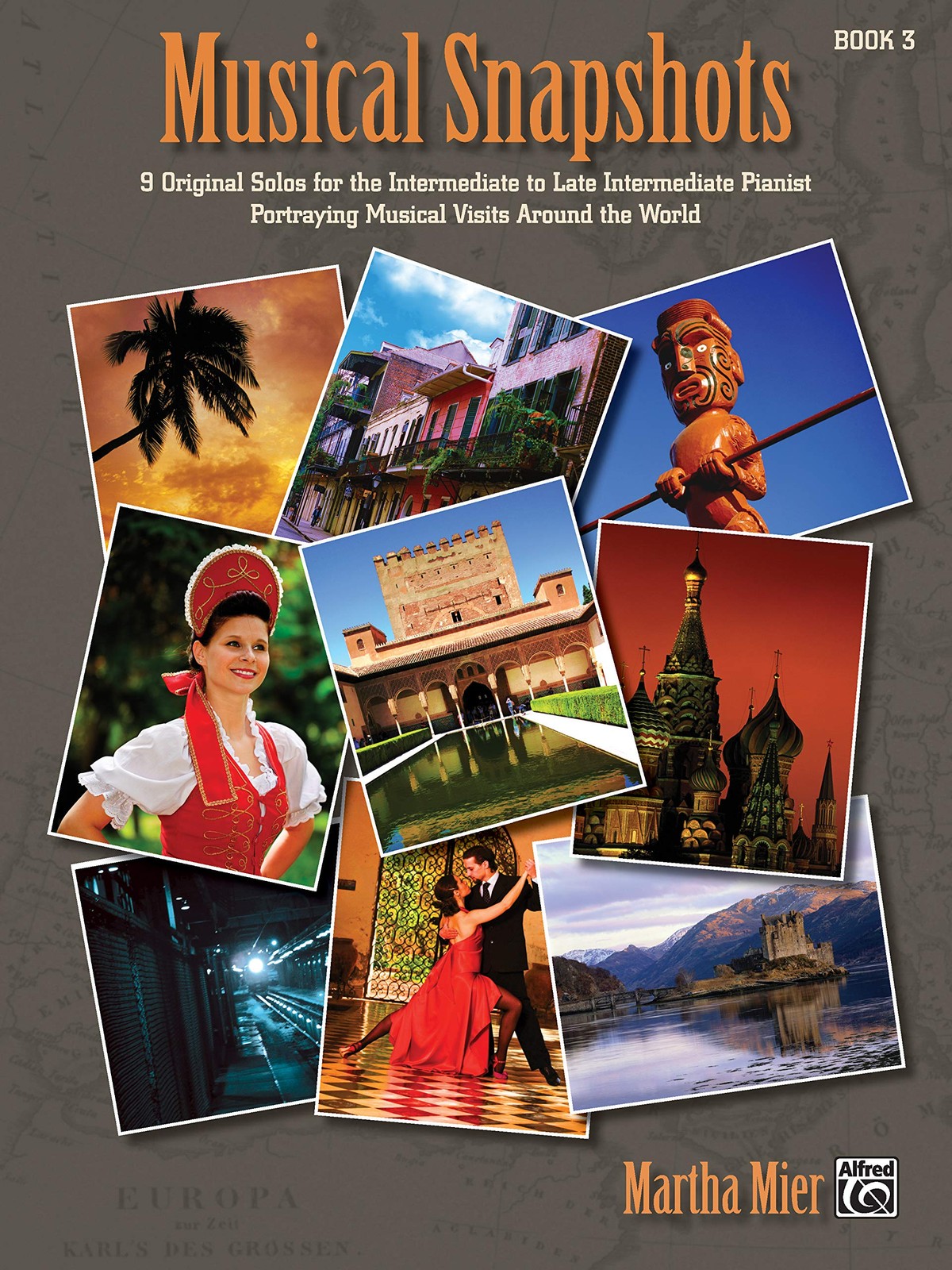 Musical Snapshots, Bk 3: 9 Original Solos for the Intermediate to Late Intermedi