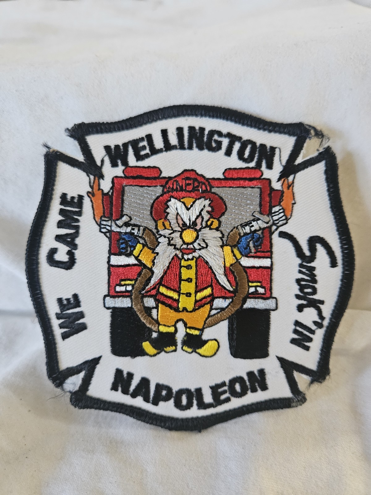 Wellington Napoleon We Came Smok'in Fire Department Embroidered Patch