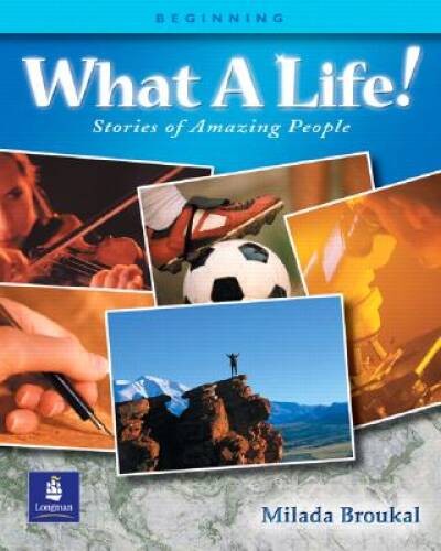 What a Life! Stories of Amazing People (Beginning Level) - Paperback - GOOD