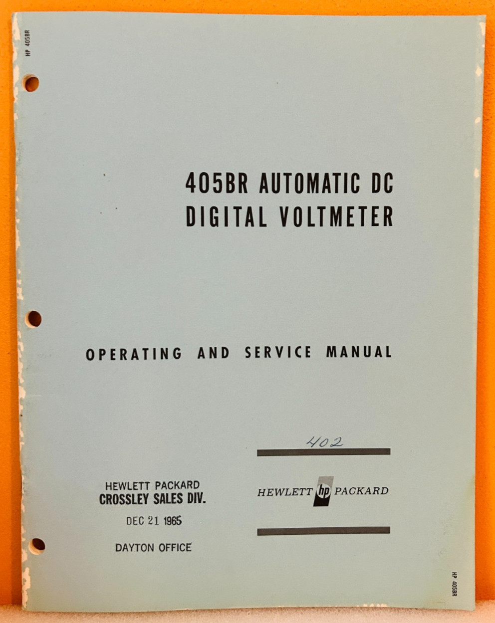 HP 00382-2 1965 Model 405BR Automatic DC Digital Voltmeter Oper & Service Manual