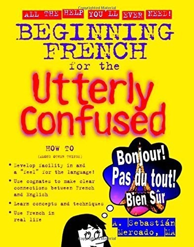 Beginning French for the Utterly Confused - Paperback - GOOD