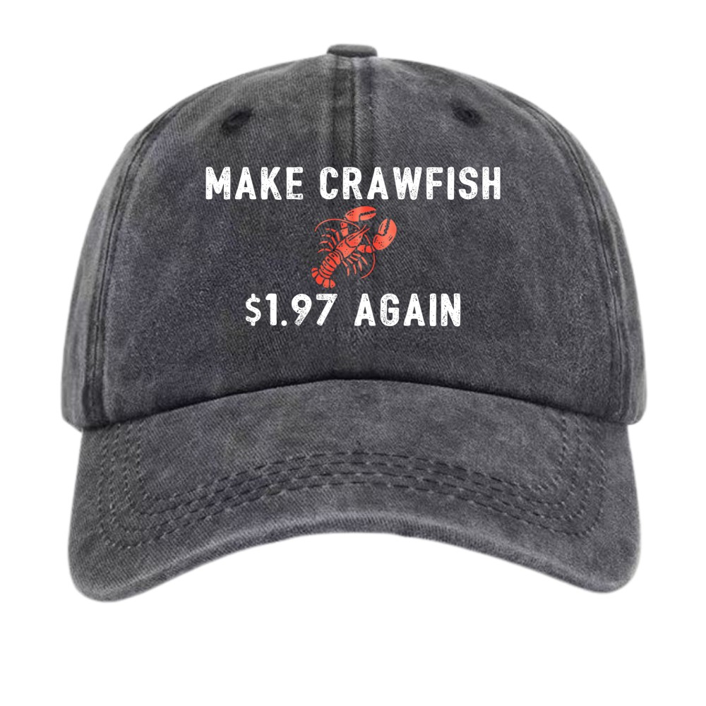 Unisex Funny Washed Dad Hat Make Crawfish $1.97 Again Cajun Adjustable Cap