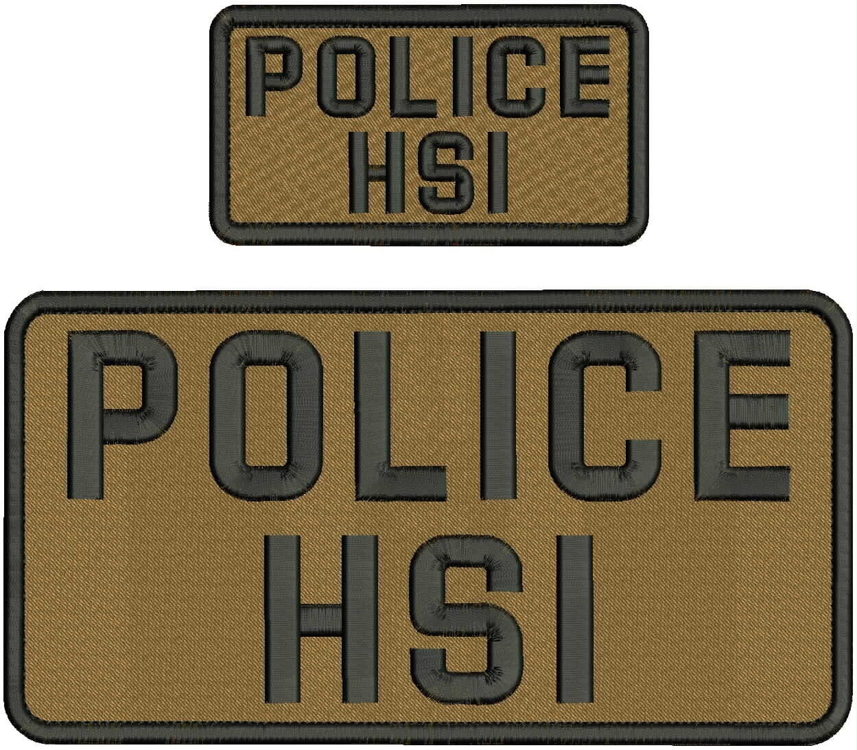 POLICE H S I embroidery  patch 5x10 and 2.5X5 hook on back BLACK ON COYOTE