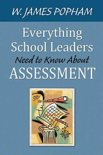 Everything School Leaders Need to Know About Assessment - Paperback - GOOD