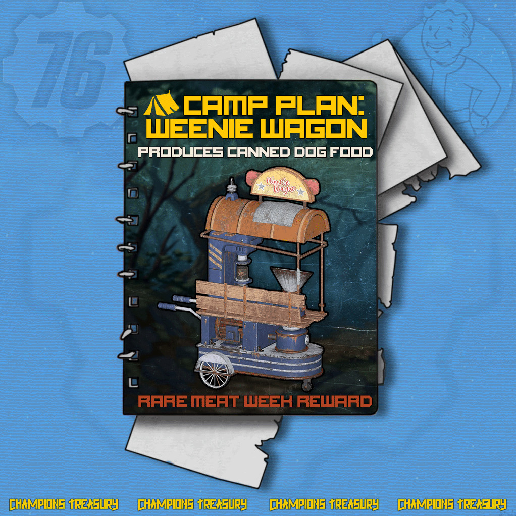 FALLOUT 76 PC PLAN: WEENIE WAGON MEAT WEEK REWARD PRODUCES CANNED DOG FOOD MOD