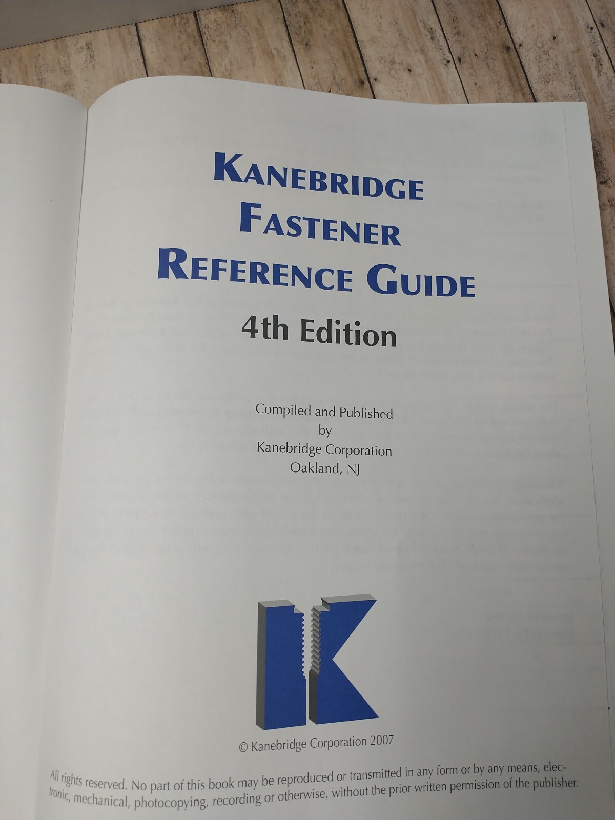 Kanebridge Fastener Reference Guide - 4th edition Hardcover – January 1, 2007