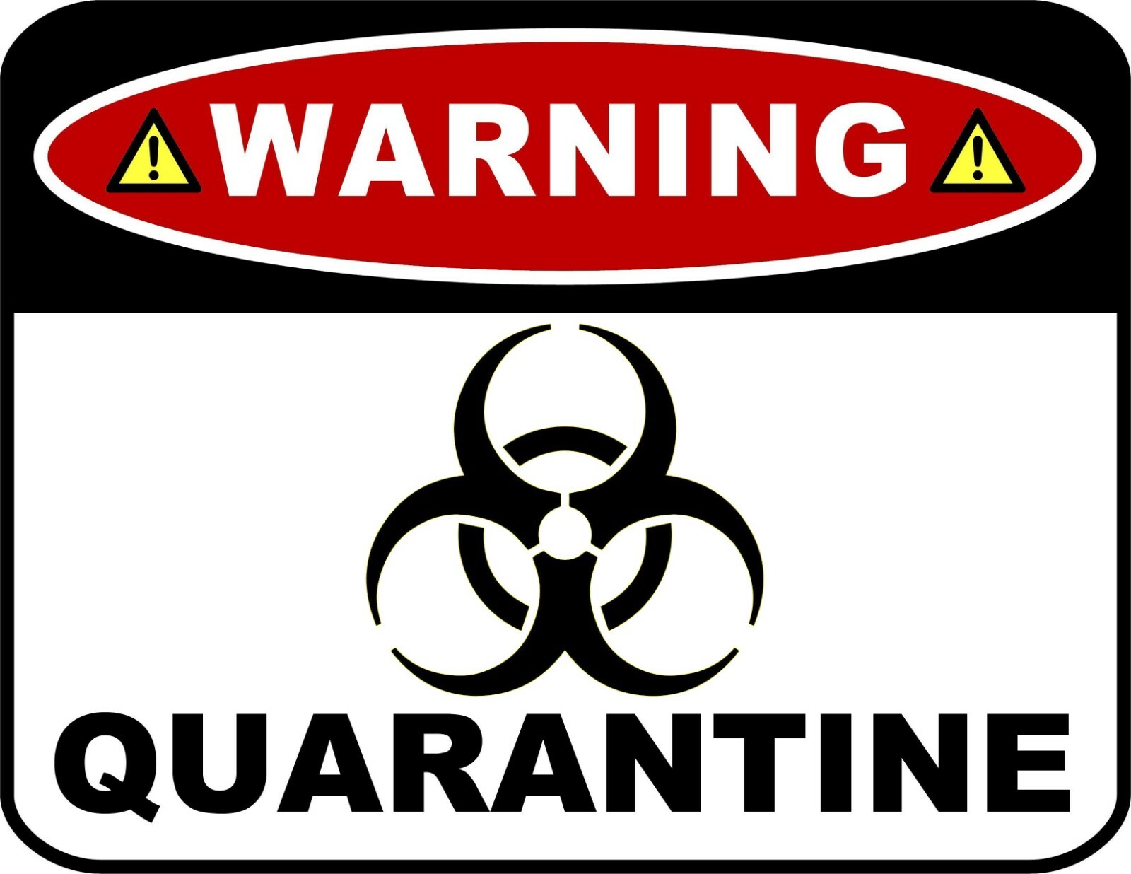 Warning Quarantine (with Image) 11.5" x 9" Premium Laminated Sign