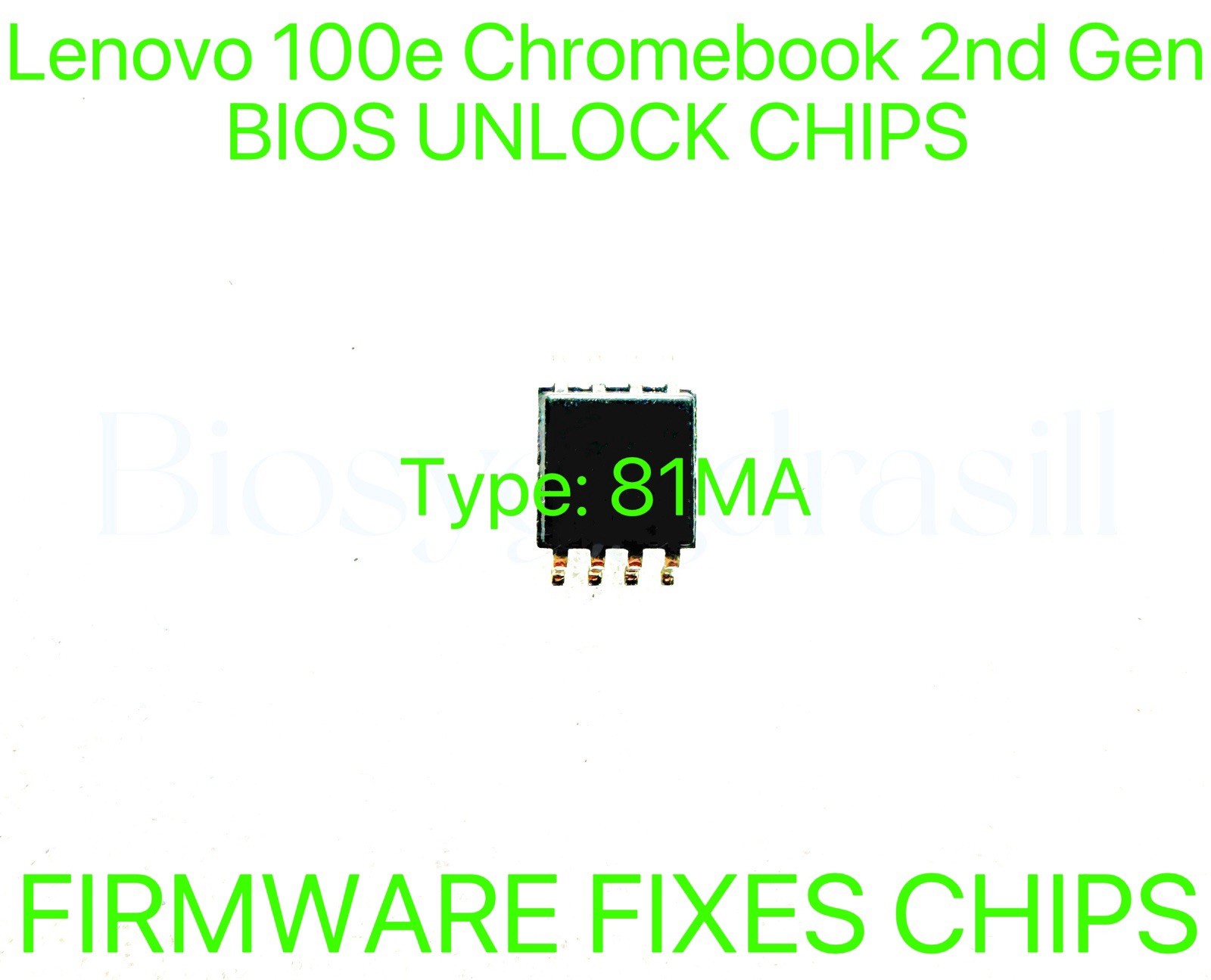Lenovo 100e Chromebook 2nd Gen, ADMIN NO PASSWORD FIRMWARE BIOS CHIP Type: 81MA