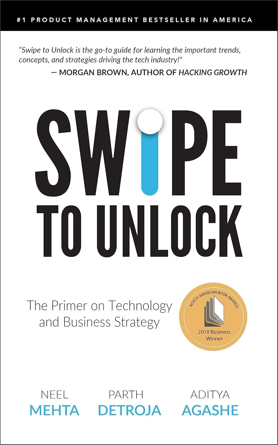 Swipe to Unlock: The Primer on Technology PaperBack
