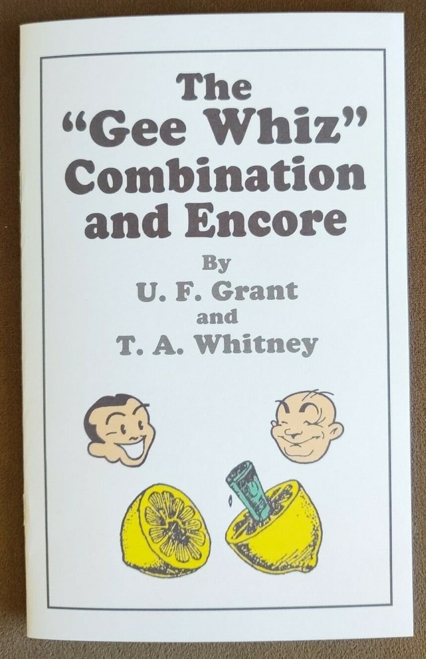 The "Gee-Whiz" Combination and Encore (Hilarious BIll in Lemon Routine)