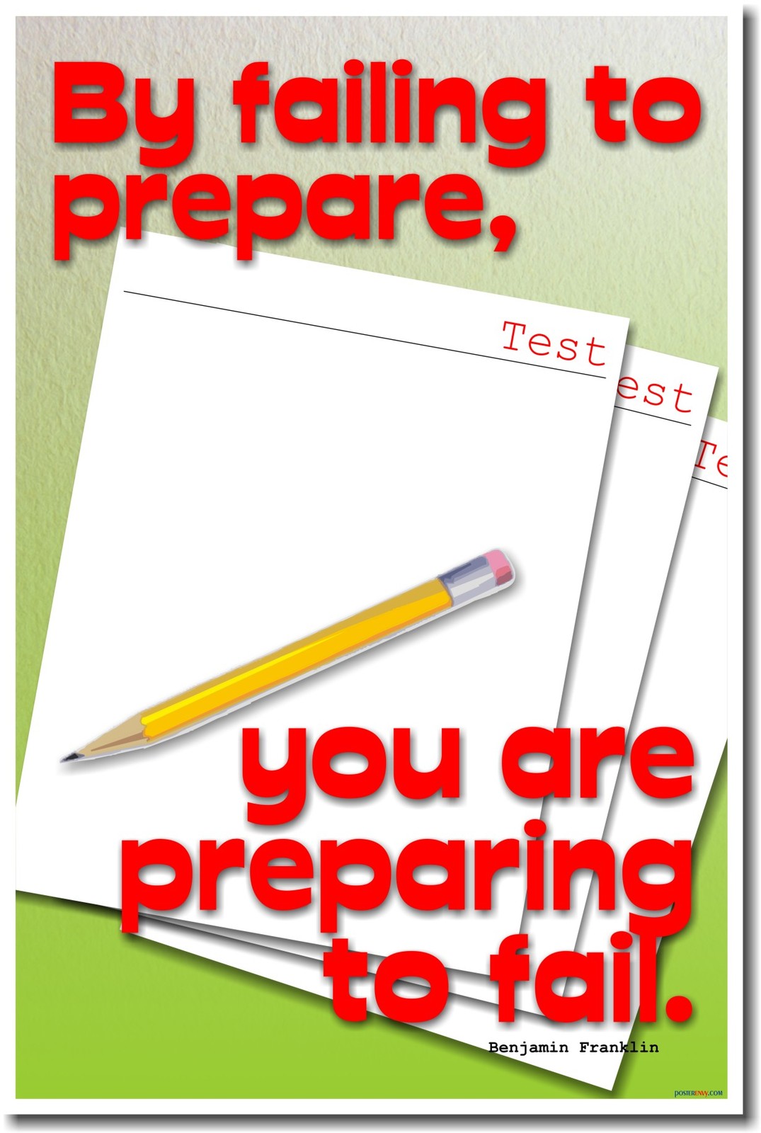 NEW Classroom Motivational POSTER - By Failing to Prepare ... Ben Franklin