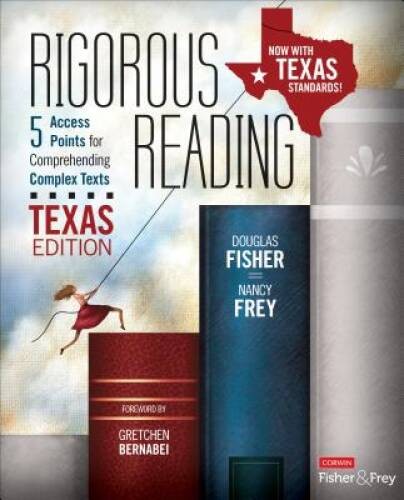Rigorous Reading, Texas Edition: 5 Access Points for Comprehending C - VERY GOOD