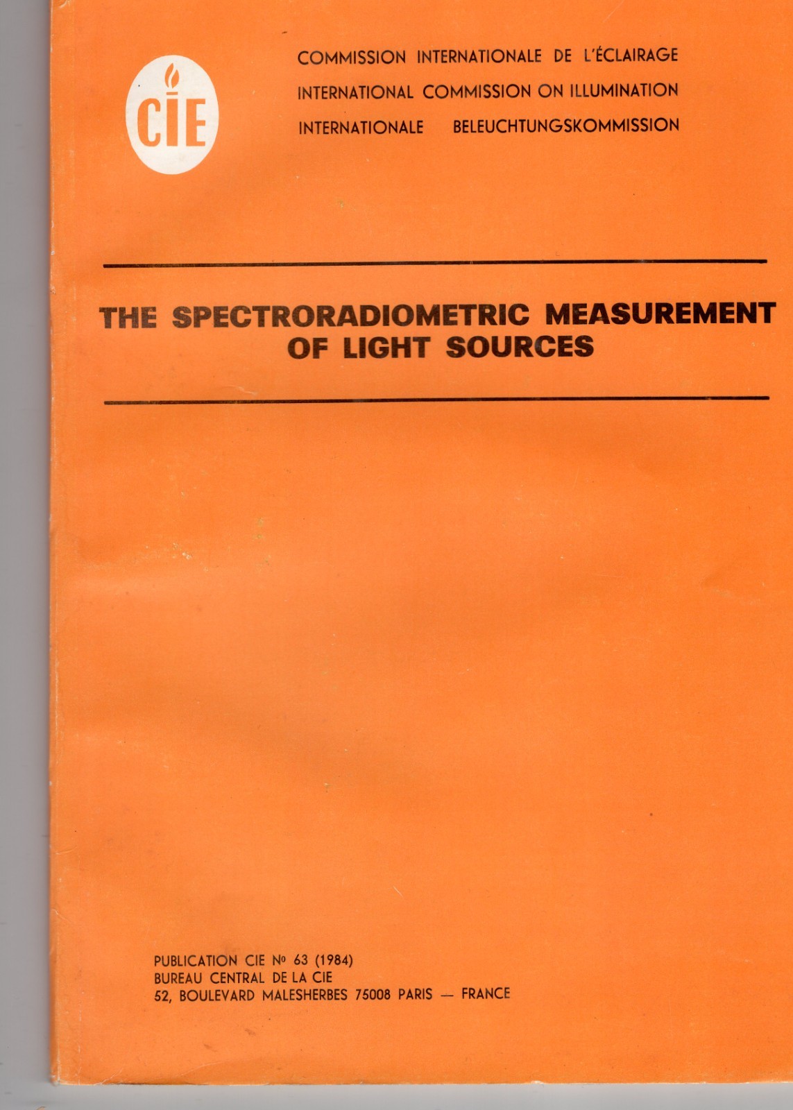 CIE The Spectroradiometric Measurement of Light Sources 1984