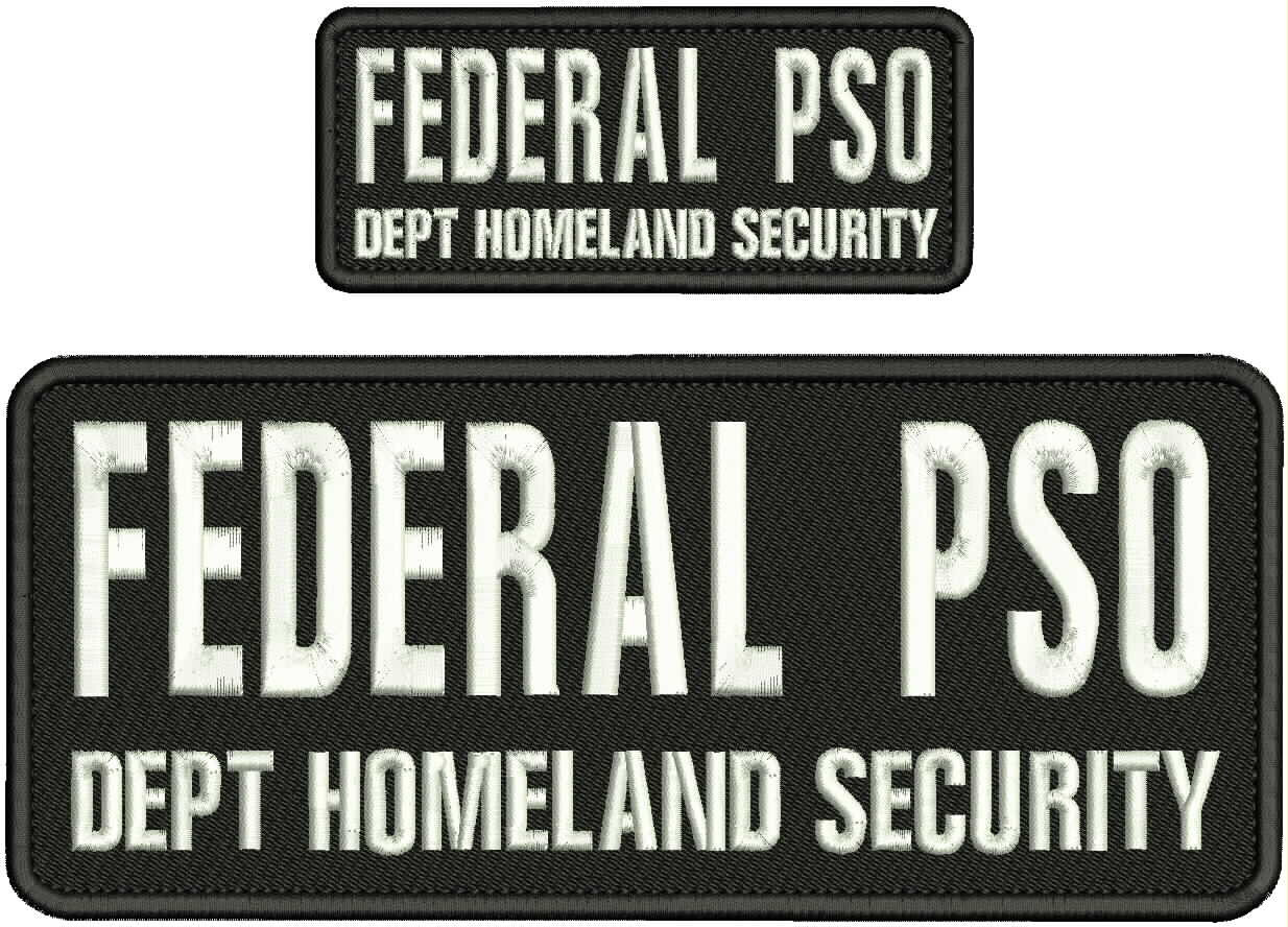 FEDERAL PSO D H S 2 EMBROIDERY PATCH 4X10 AND 2X5 VELCR@ ON BACK white on black
