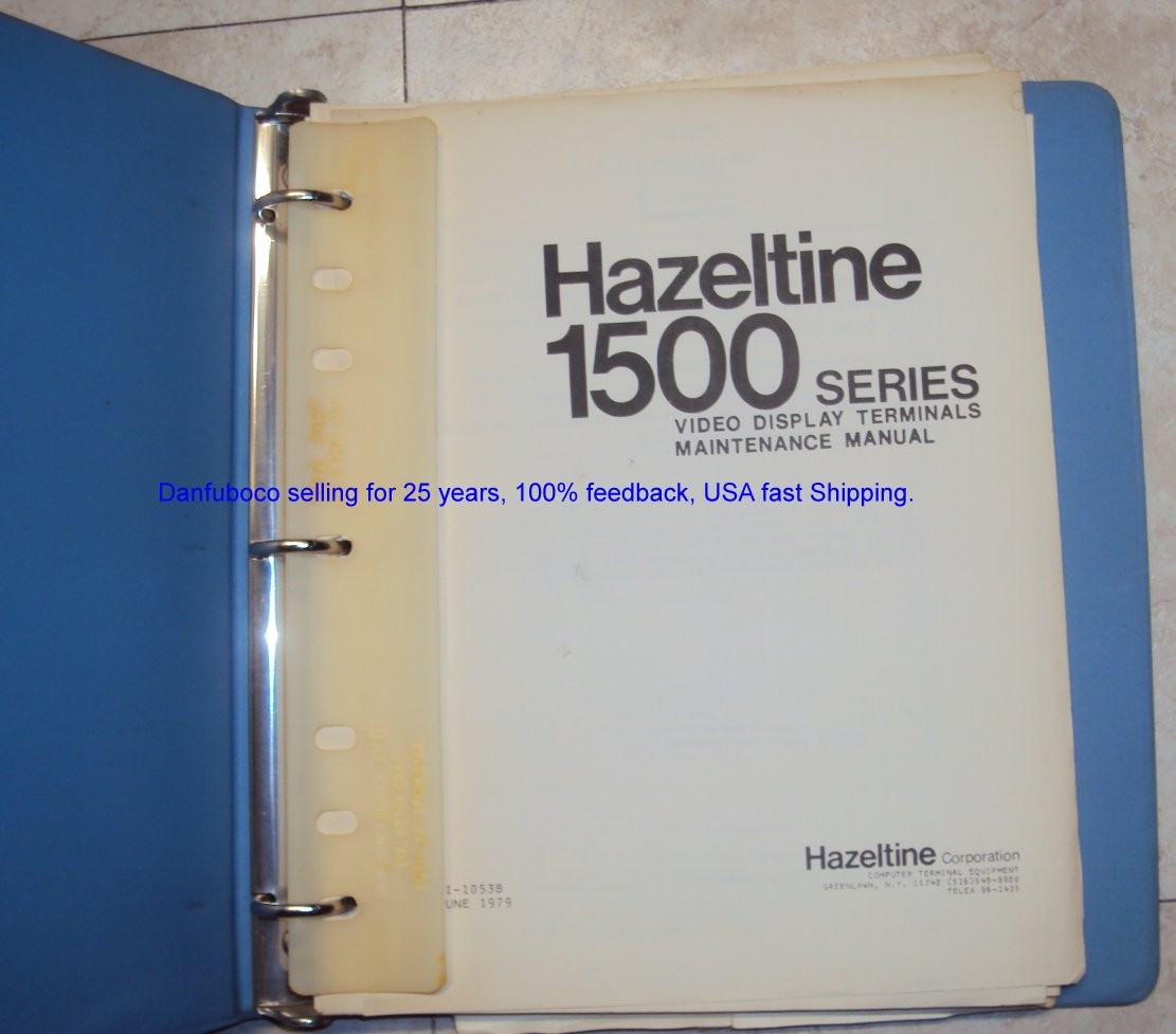 Hazeltine 1500 Video Display Terminal Mainence Manual June 1979 in good shape.
