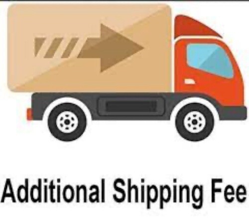 Additonal Shipping Fee US$ 25