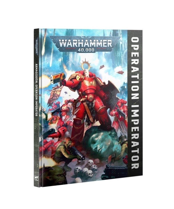 Warhammer 40k Armageddon Rules - Chapter Approved, Core, Dominatus, Op Imp. S