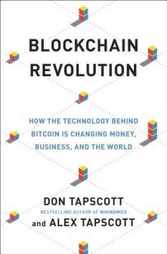 Blockchain Revolution: How the Technology Behind Bitcoin Is Changing - VERY GOOD