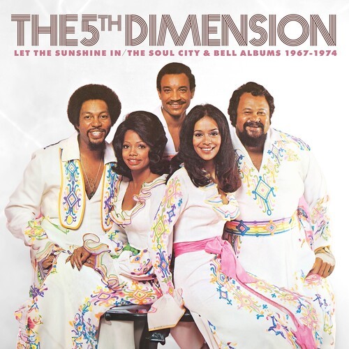 The 5th Dimension - (PRESALE 6/19/26) Let The Sunshine In: The Soul City & Bell