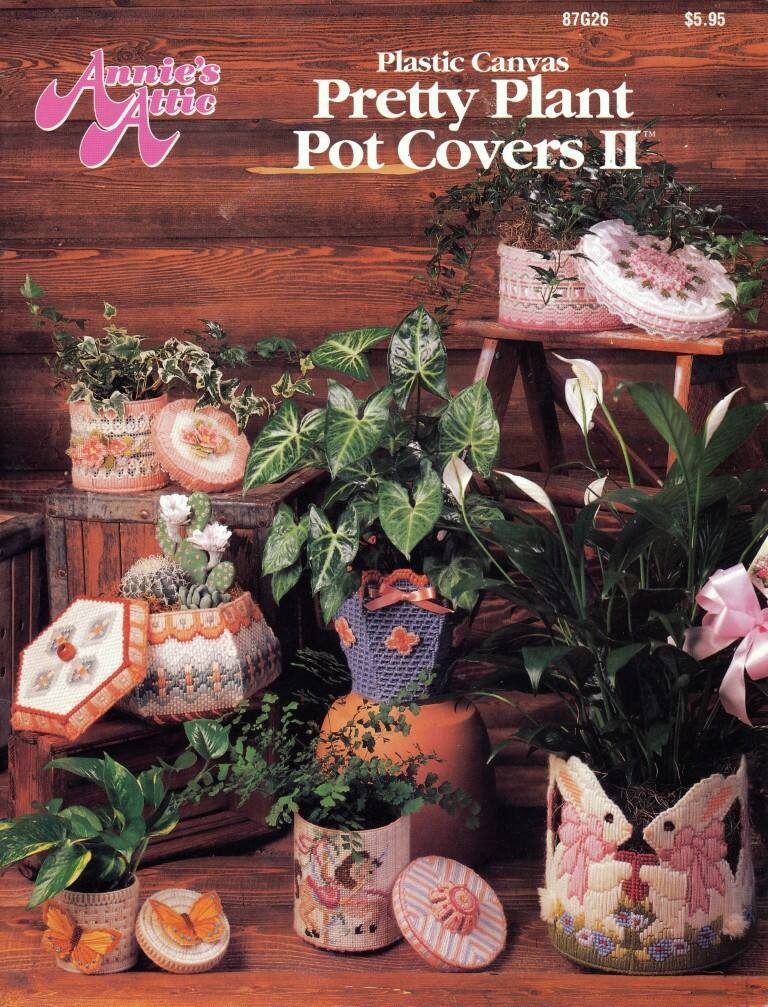 ANNIES ATTIC PLASTIC CANVAS PRETTY PLANT POT COVERS II 7 DESIGNS VTG 1990