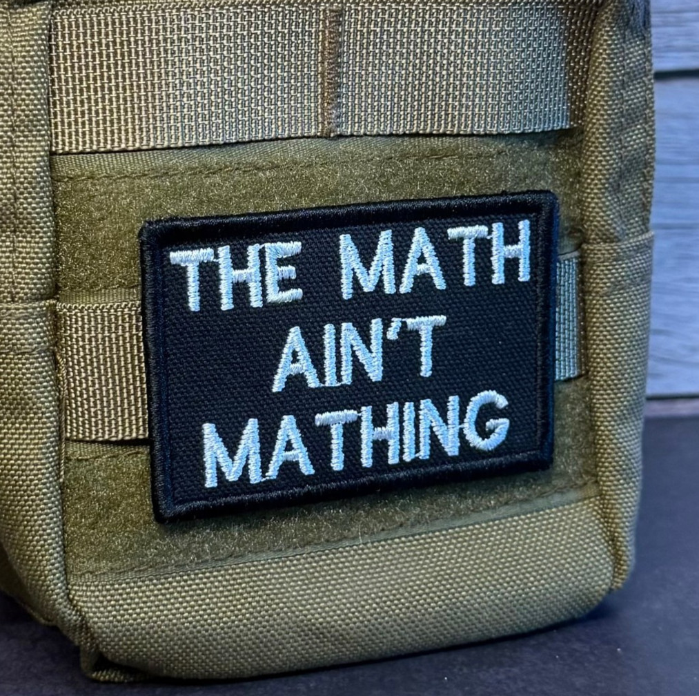 The Math Ain't Mathing Funny Morale Patch, 2x3" | VELCRO® Brand Hook Fastener