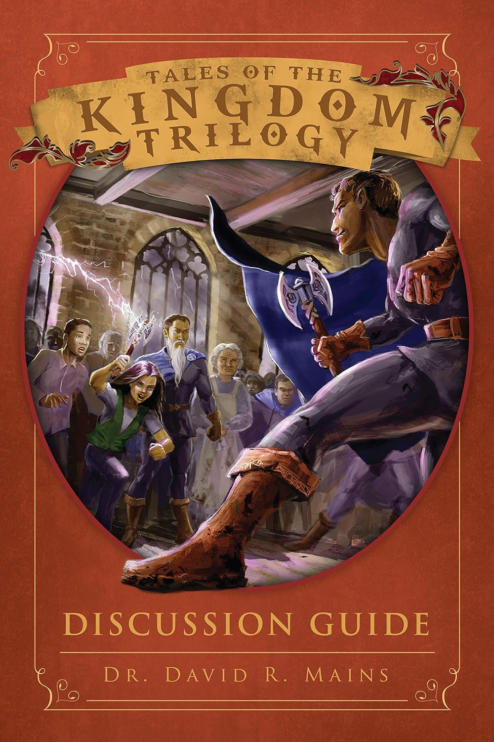 Tales of the Kingdom Trilogy Discussion Guide