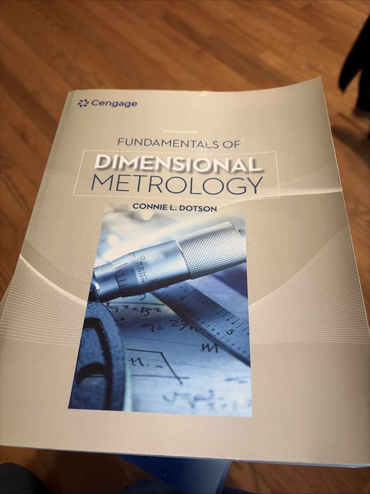 Fundamentals of Dimensional Metrology by Connie Dotson 6e Paperback  New