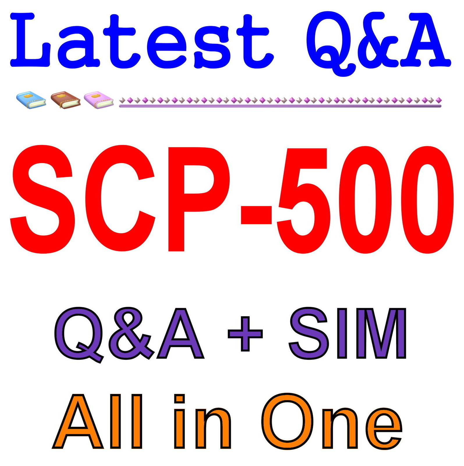 SolarWinds Certified Professional SCP-500 Exam Q&A+SIM