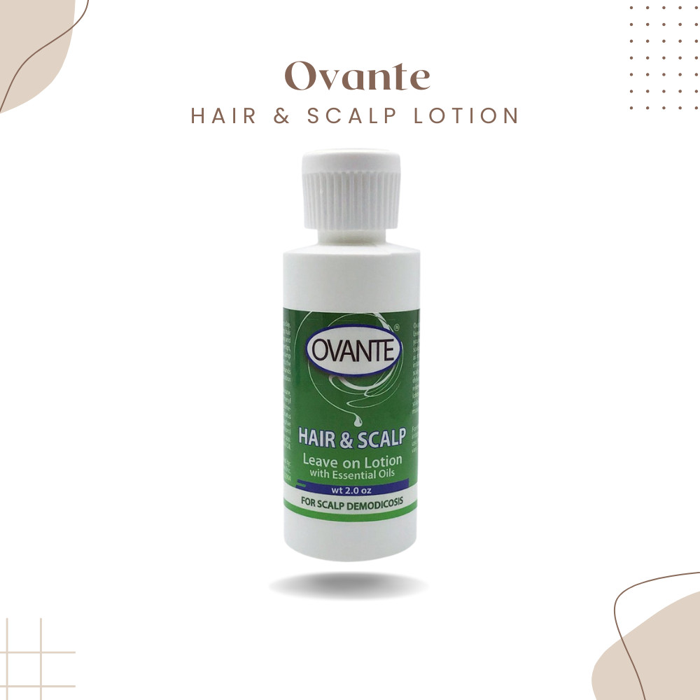 Ovante Hair & Scalp Leave-On Lotion 2.0 oz – Extra Strength Demodex Itch Relief