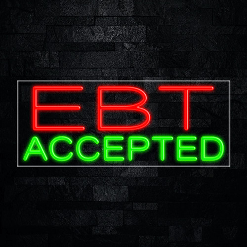 EBT Accepted LED Neon Sign 30"L x 12"H #31511