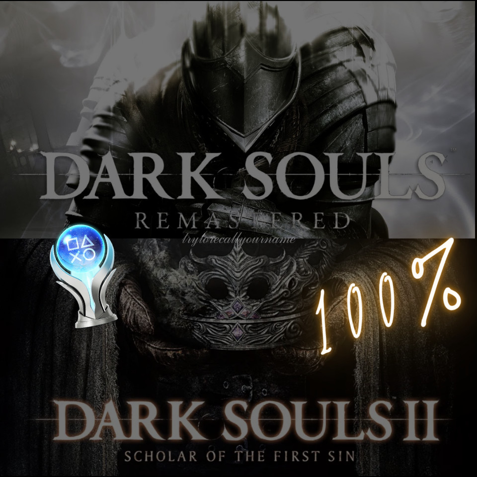 DARK SOULS REMASTERED + DARK SOULS 2 SOTFS PS4/PS5 Platinum Trophy Service FAST